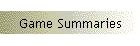 Game Summaries
