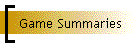 Game Summaries
